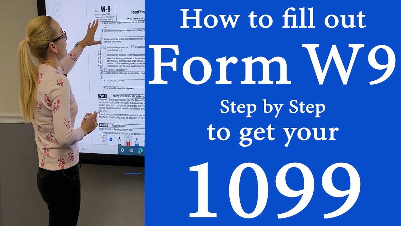 W9 Tax Form How To Fill Out A Form W9 Tax Form W 9 And The 1099 Form W9 W 9 Tax Form Explained YouTube